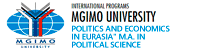 International Programs MGIMO University Politics and Economics in Eurasia M.A. in Political Science